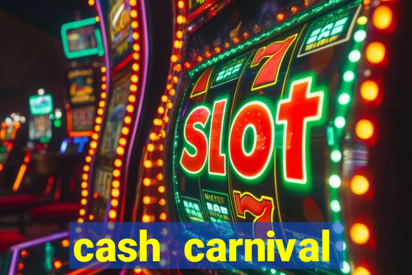 cash carnival casino slots paga de verdade