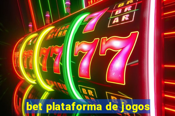 bet plataforma de jogos