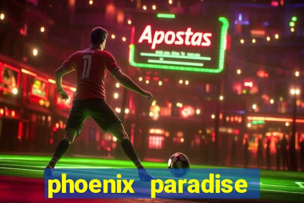 phoenix paradise slot online