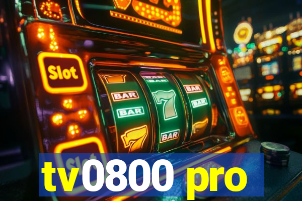 tv0800 pro