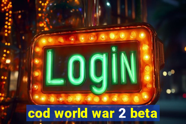 cod world war 2 beta