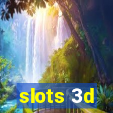 slots 3d