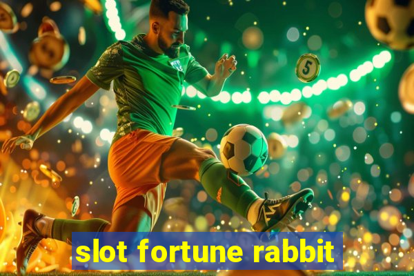 slot fortune rabbit