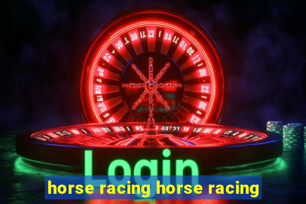 horse racing horse racing