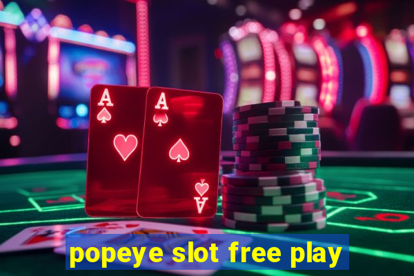 popeye slot free play