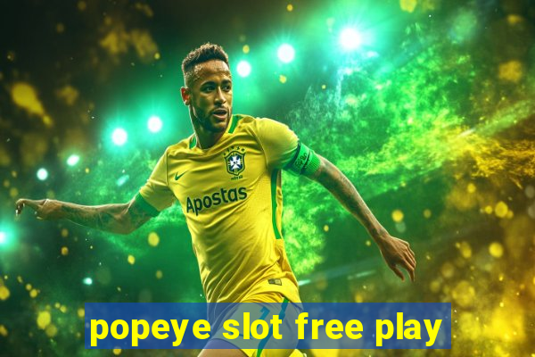 popeye slot free play