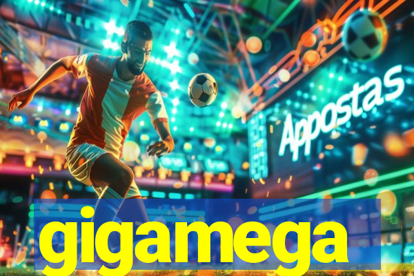 gigamega