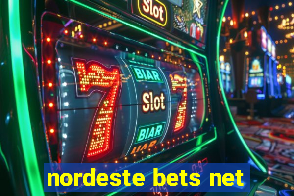 nordeste bets net