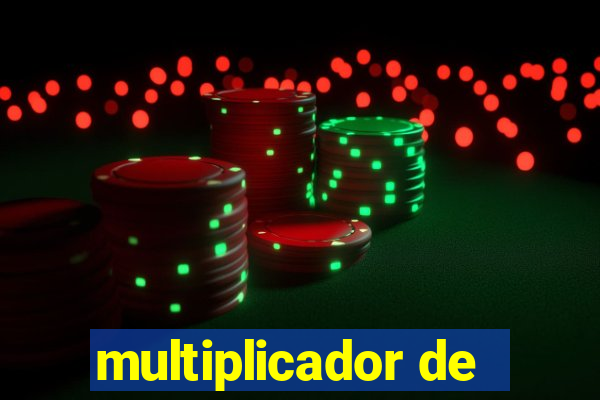 multiplicador de