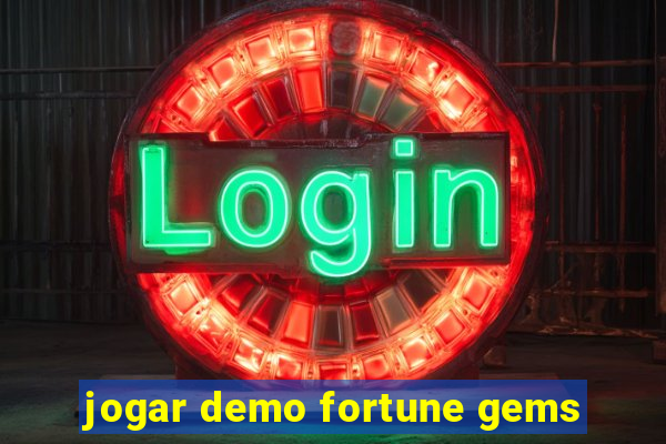 jogar demo fortune gems