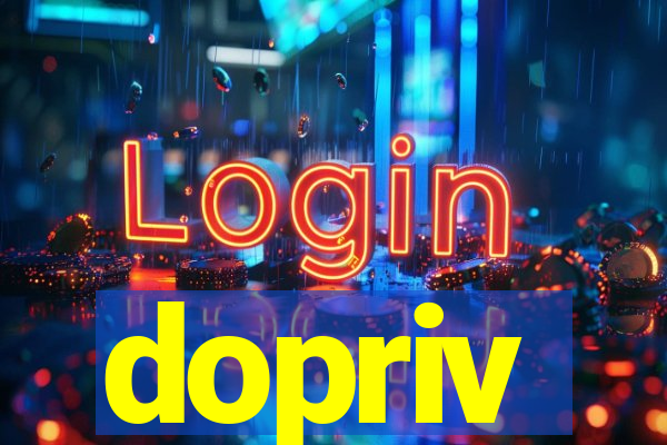 dopriv