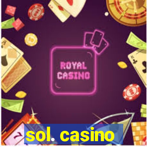 sol. casino