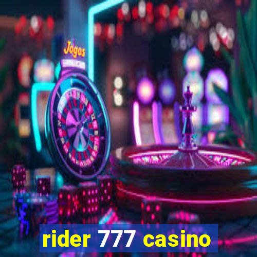 rider 777 casino