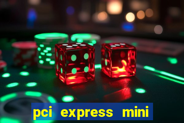 pci express mini card slot