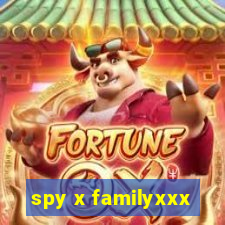 spy x familyxxx