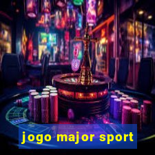 jogo major sport