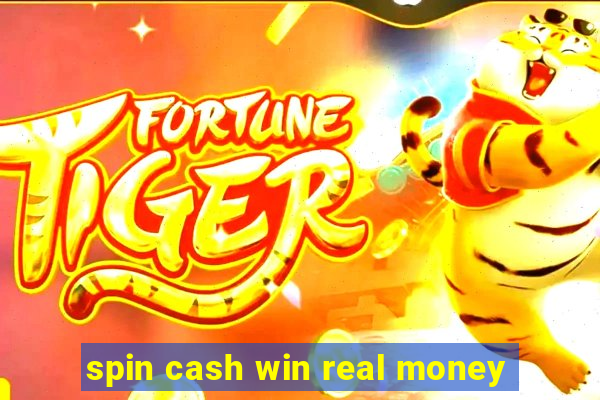 spin cash win real money