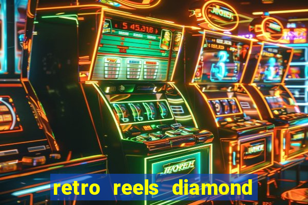 retro reels diamond glitz casino