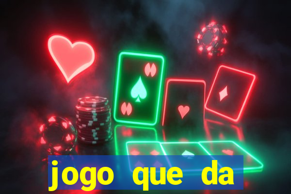 jogo que da dinheiro ao se cadastrar