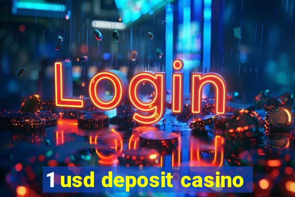 1 usd deposit casino