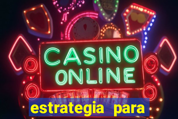 estrategia para jogar fortune tiger