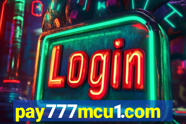 pay777mcu1.com