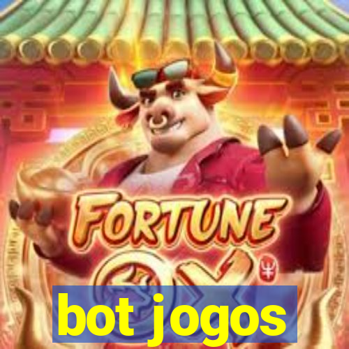 bot jogos