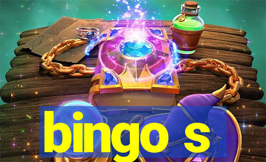 bingo s