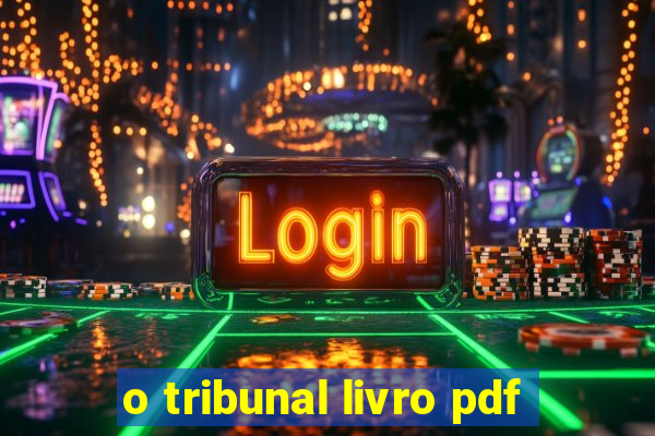 o tribunal livro pdf