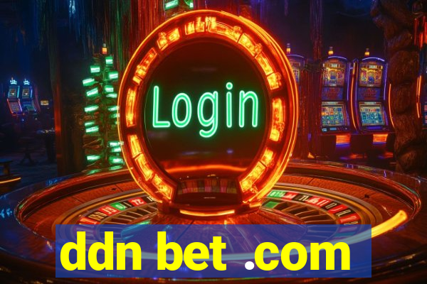 ddn bet .com