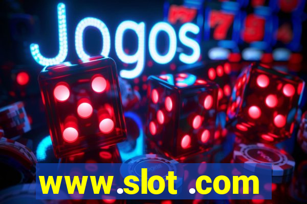 www.slot .com