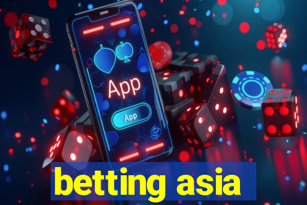 betting asia