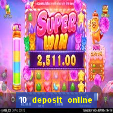 10 deposit online casino usa