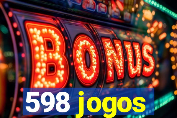 598 jogos