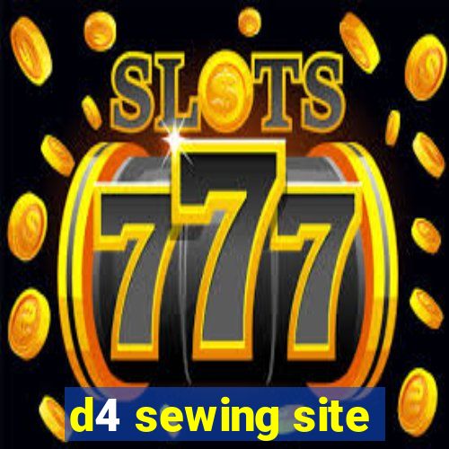 d4 sewing site