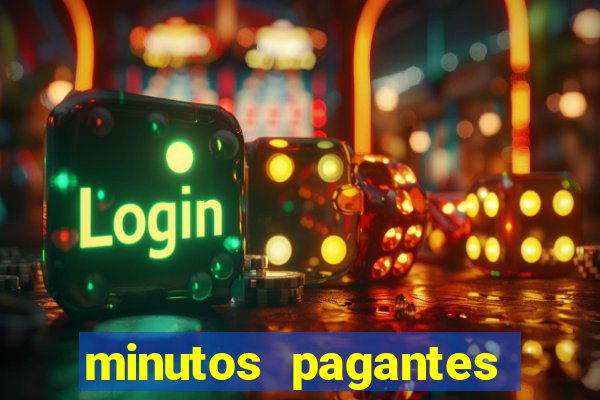 minutos pagantes fortune tiger hoje