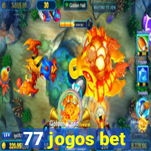 77 jogos bet