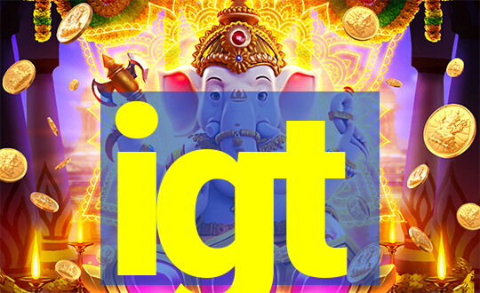 igt