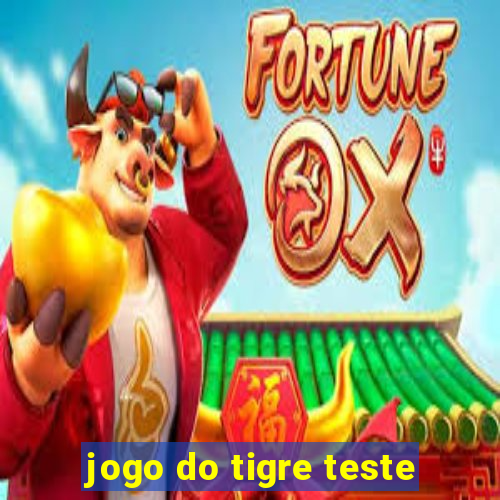 jogo do tigre teste