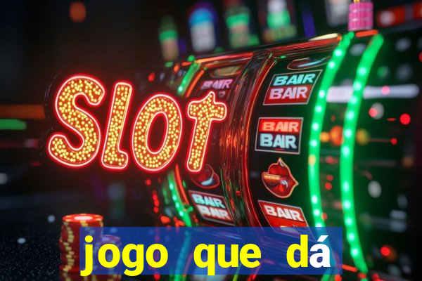 jogo que dá dinheiro ao se cadastrar