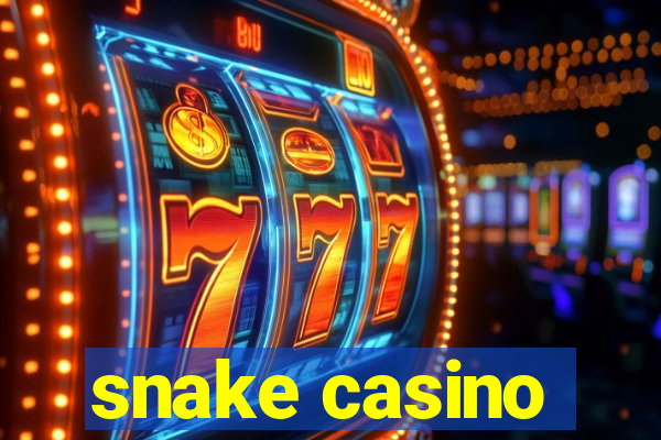 snake casino