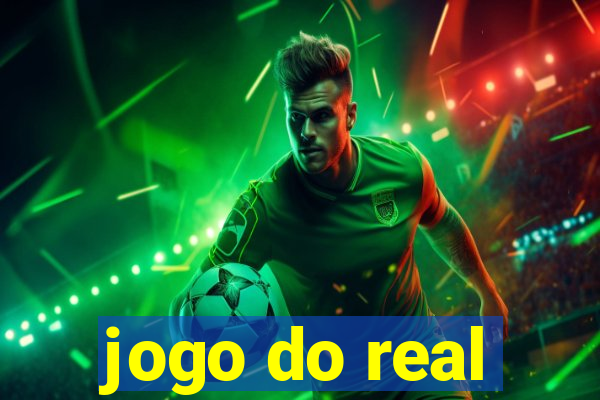 jogo do real