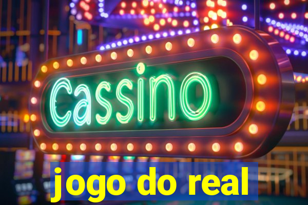 jogo do real