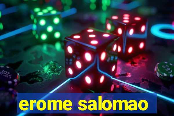 erome salomao