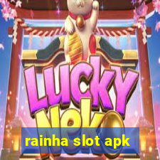 rainha slot apk