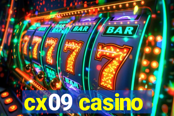 cx09 casino