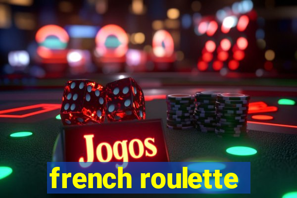 french roulette