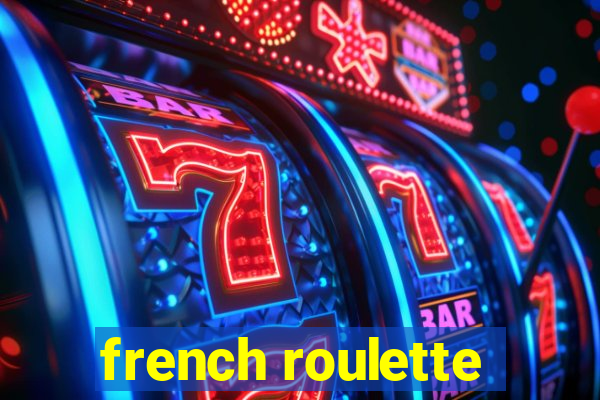 french roulette