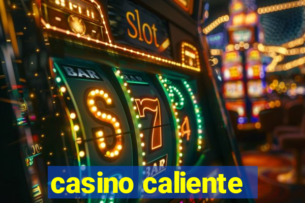 casino caliente