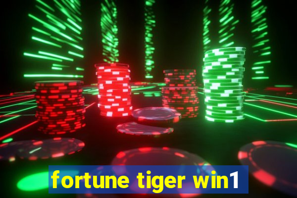 fortune tiger win1